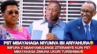PST MBAYAHAGA NIYUMVA IBI ARIYAHURAIMFURA Z'ABANYAMULENGE ZITERANIYE KURI PST MBAYAHAGA TURISHIMA