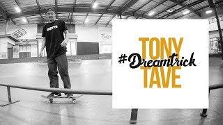 Tony Tave's #DreamTrick