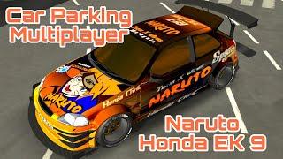 Car Parking Multiplayer, Naruto Honda Ek9 Anime Design -By Aizen Virus