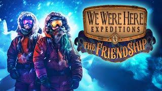 Let's Play... We Were Here Expeditions: The Friendship