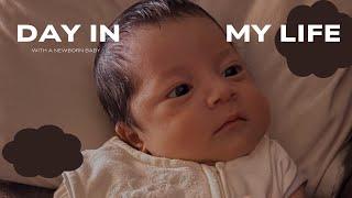 DAY IN THE LIFE WITH A 2 WEEK OLD NEWBORN