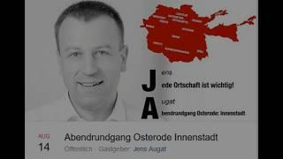 Jens Augat - Bürgermeister für Osterode am Harz - Abendrundgang Innenstadt