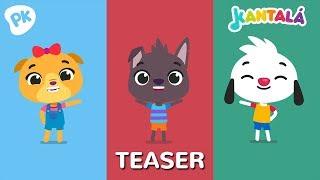 Teaser | KANTALÁ | Música Infantil | PlayKids