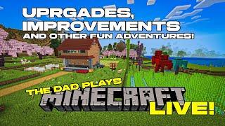 Expanding the base and adventure time!! - The Dad Plays Minecraft Live!