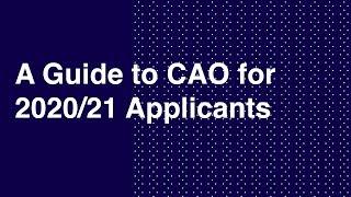 A Guide to CAO for 2020/21 Applicants