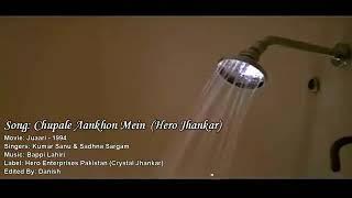CHUPA  LE  AANKHON  MEIN  BANA  KE  KAJAL    KUMAR  SANU  LOVE  SONG  WITH  JHANKAR