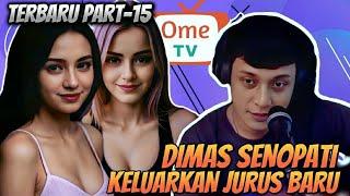 OmeTv Terbaru Dimas Senopati Part-15‼️ Keuarkan Jurus Baru Untuk Taklukkan Bule Cantik