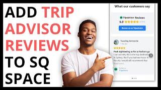 How to Add TripAdvisor Reviews to Squarespace [QUICK GUIDE]