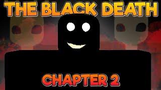 THE BLACK DEATH (Roblox Horror) Chapter 2