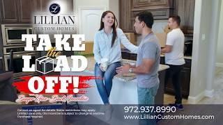 Lillian Custom Homes "Take The Load Off Incentive"