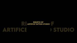 REBIRTH OF ARTIFICE TATTOO STUDIO