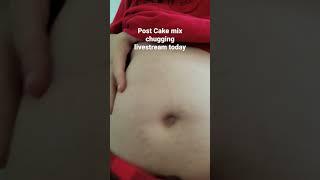 post cake mix chugging livestream preview #weightgain #feederism #bellyplay #feedee #gainer