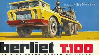 " The Big Truck Of Berliet " the best France Vehicle