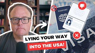  Lying Your Way Into the USA: The Dangers of Immigration Fraud!