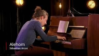 Alehom  - Sébastien Arcos piano