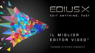 Grass Valley EDIUS X - il miglior editor video! (Italian Version)