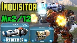 War Robots Mk2 Plasma Inquisitor Gameplay - New Redeemer & Taran