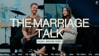 The Marriage Talk  | Kylen & Brooke Perry