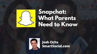 Snapchat App Parent Guide