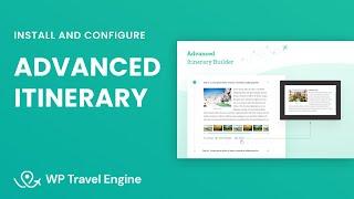 Advanced Itinerary Builder Add-On | WP Travel Engine Tutorial