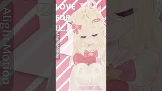 [4k]LOVE 4 U :3#music #art#digitalart#artist #digitaldrawing#4k #popularshorts#ibispaintx#loveforyou