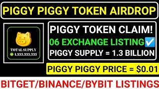 PIGGY PIGGY TOKEN AIRDROPCLAIM! STARTBINANCE/BITGET LISTING️08 NOVEMBER LAST! $0.01#blum #major