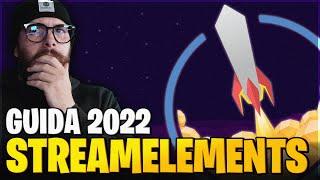 Configura STREAMELEMENTS per le tue live Twitch! [GUIDA COMPLETA 2022]