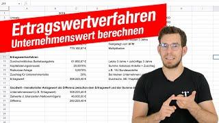 Wie viel ist (d)ein Unternehmen wert? Ertragswertverfahren berechnen mit Beispiel! (inkl. Goodwill)