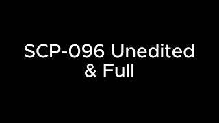 SCP-096 Scream Clean, Unedited, & Full Sound Effect (Organized)