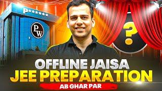 Offline Jaisa Preparation Abh Ghar Par || JEE 2027 @PowerBatchJEE
