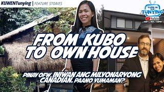 FROM KUBO TO OWN HOUSE | Pinay OFW, Iniwan ang Milyonaryong Canadian. Paano Yumaman?