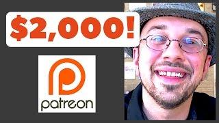 How I went from $0 to $2,000 per month on Patreon in only 5 months!