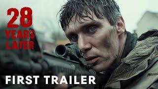 28 Years Later (2025) - First Trailer | CIllian Murphy, Aaron Taylor-Johnson