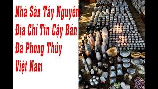 Nhà Sàn Tây Nguyên Địa Chỉ Tin Cậy Bán Đá Phong Thủy Việt Nam