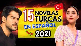 15 Mejores NOVELAS TURCAS  del 2021 ️