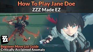 How to Play Jane Doe (Beginner Move List Visual Guide) | ZZZ Made EZ