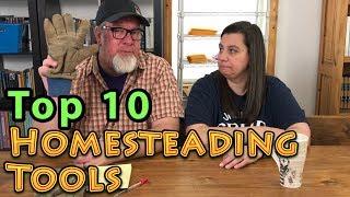 Top 10 Homesteading Tools