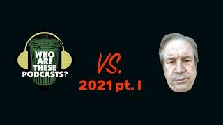 WATP VS Stuttering John 2021 pt. I
