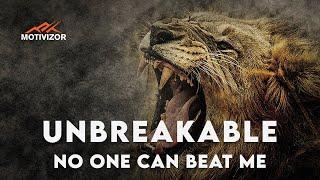 Unbreakable !!! | No One Can Beat Me Motivational Video by Motivizor