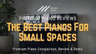 ﻿ The Best Pianos For Small Spaces ﻿