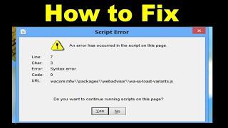 how to fix an error has occurred in the script on this page in windows 10/8/7 and window xp