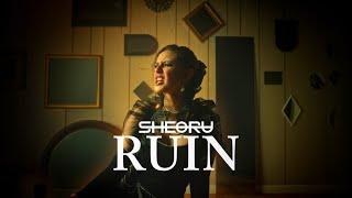 SHEORU - "RUIN" (Official Music Video) | BVTV Music