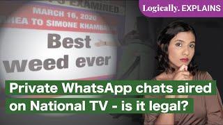 Is airing private chats on National Television legal? | Logically India