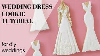 DIY Wedding Dress Cookie Tutorial- 2 Designs - Easy Wedding Dress & Kate Middleton Wedding Dress