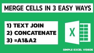 Merge cells in 3 easy ways in Excel | Excel Simple videos