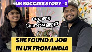 UK Success Story - 1 | How she found a job in UK from India?