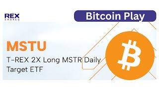 MSTU: The Ultimate Leveraged Play on Bitcoin?