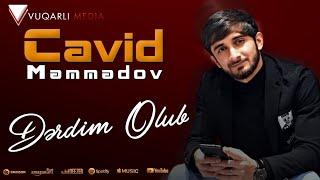 Cavid Memmedov - Derdim Olub [ Derdimi danisdigim insan indi derdim olub] 2022