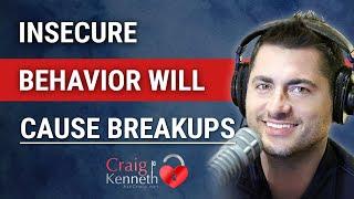 Insecure Controlling Behaviors Cause Breakups