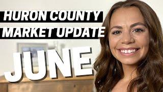 Huron County Real Estate Market Update | June 2023